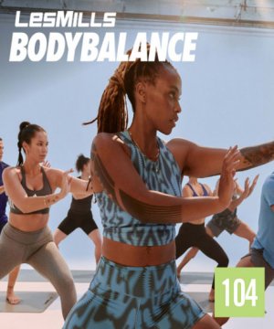 Hot Sale Les Mills BODY BALANCE 104 Video, Music And Notes