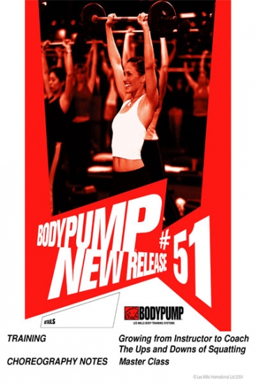 Body Pump 51 Releases BODYPUMP51 CD DVD Instructor Notes - Click Image to Close