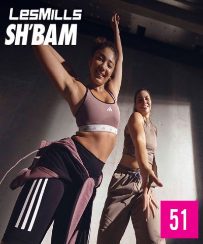 Hot Sale LesMills SHBAM 51 Releases Video, Music And Notes